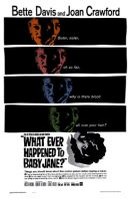 Poster:WHAT EVER HAPPENED TO BABY JANE?