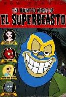 Poster:HAUNTED WORLD OF EL SUPERBEASTO, THE