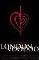 Poster:LONDON VOODOO
