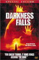 Poster:DARKNESS FALLS